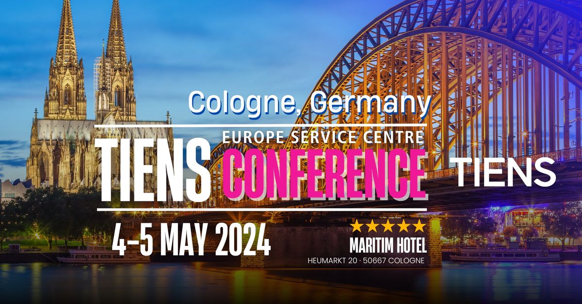 TIENS' COLOGNE CONFERENCE 2024: Vision For A Modern Business 