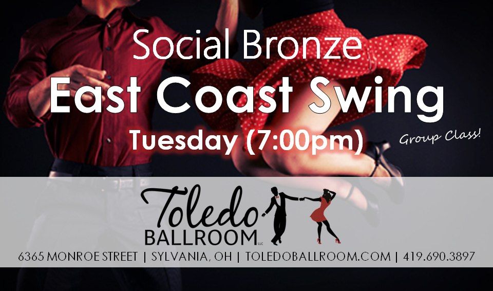 Social Bronze Group Class! (EAST COAST SWING)