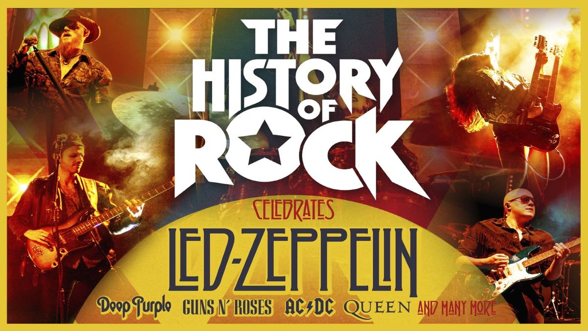 \u2b50\ufe0f The History of Rock - Celebrates Led Zeppelin and many more