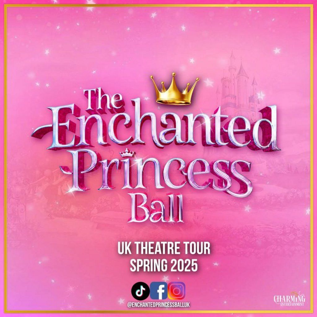 The Enchanted Princess Ball - 1pm Show