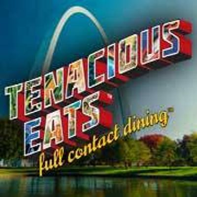 Tenacious Eats