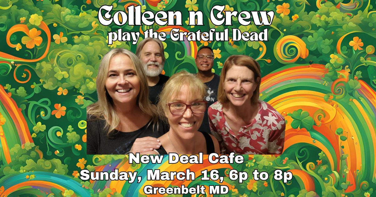 Colleen n Crew @ New Deal Cafe