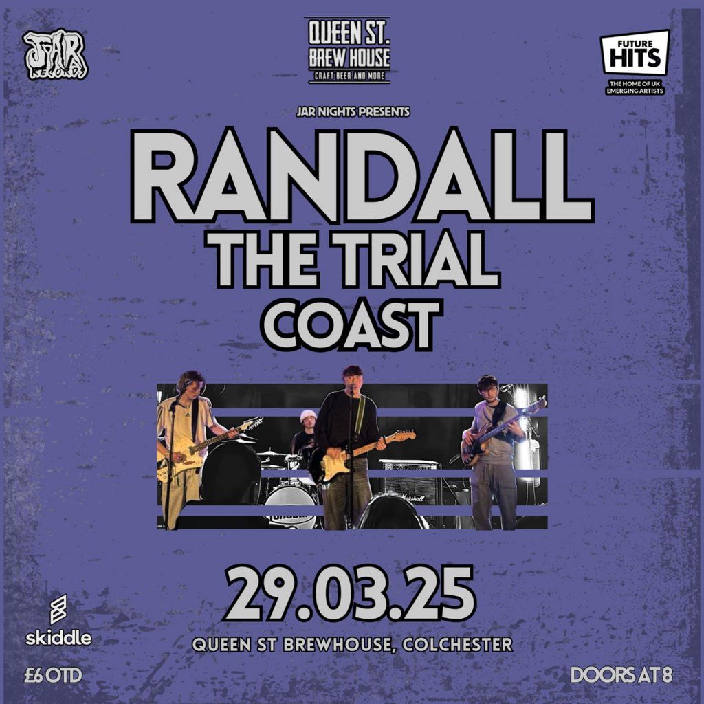 JAR Nights presents - Randall + The Trial + Coast