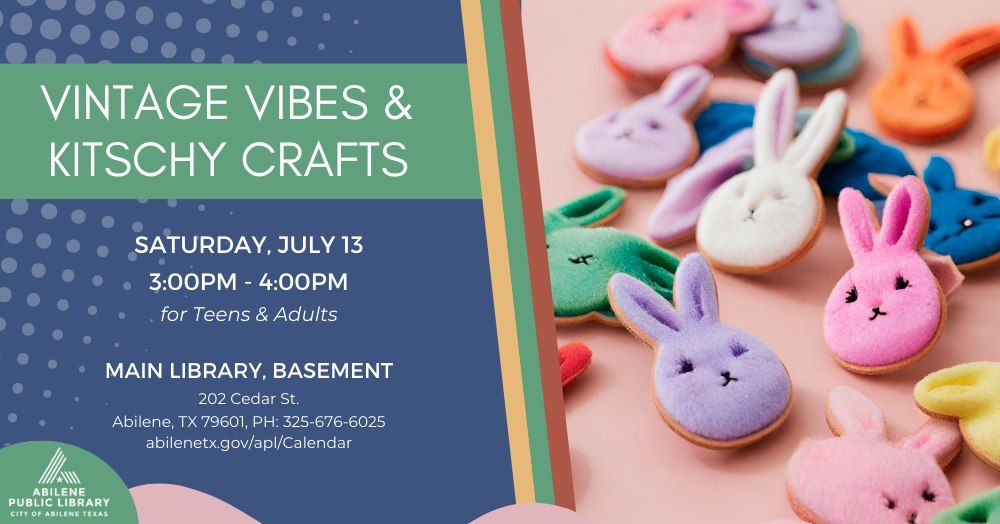 Vintage Vibes & Kitschy Crafts (Main Library)
