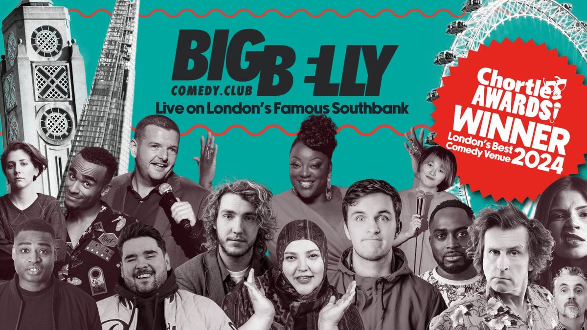 Big Belly Saturday Night Comedy Club | 8.30pm Comedy Show 