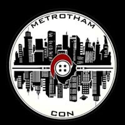 Metrotham Con