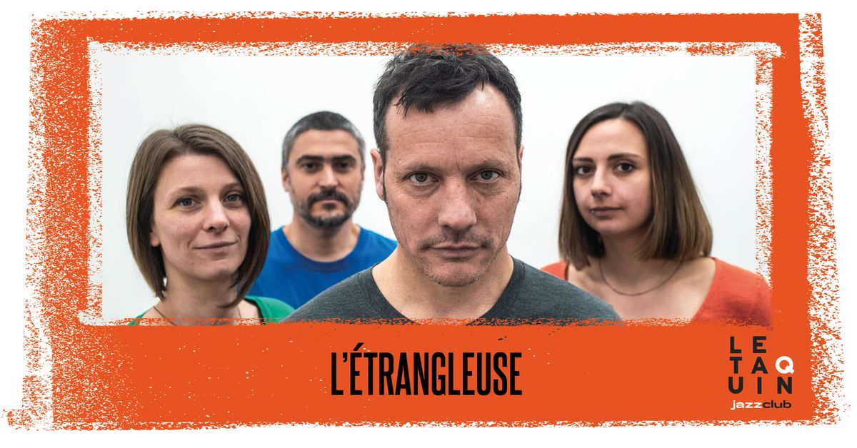 L'ETRANGLEUSE + 1\u00e8re Partie [Danses et Stridences]