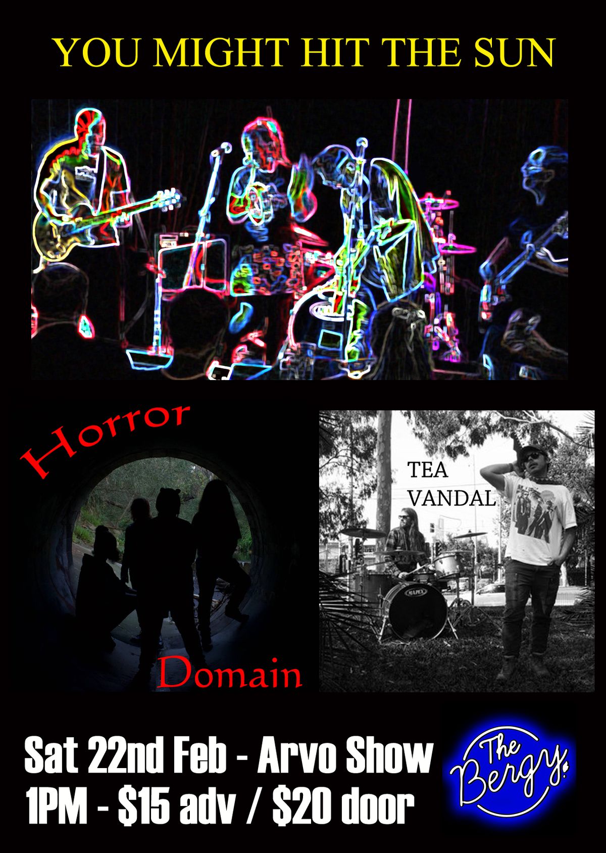 You Might Hit The Sun + Horror Domain + Tea Vandal @ The Bergy Bandroom - Sat 22nd Arvo Show 