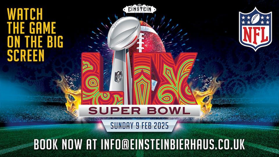 SUPER BOWL LIX - WATCH PARTY