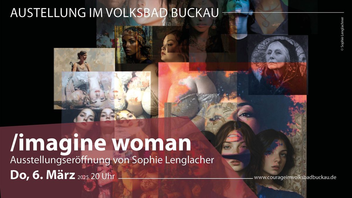 Ausstellung: \/imagine woman