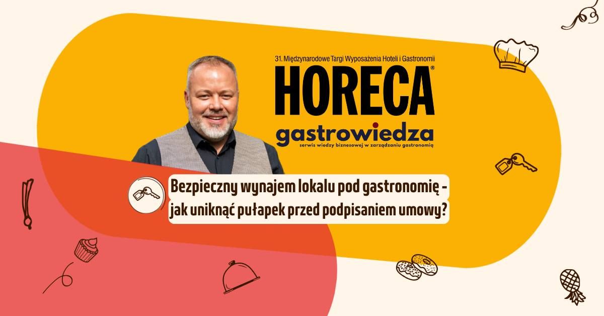 Bezpieczny wynajem lokalu pod gastronomi\u0119 - jak unikn\u0105\u0107 pu\u0142apek przed podpisaniem umowy?