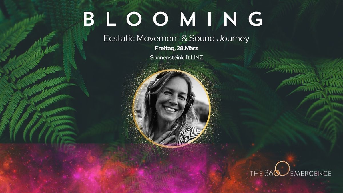 BLOOMING | Movement & Ecstatic Sound Journey | Linz