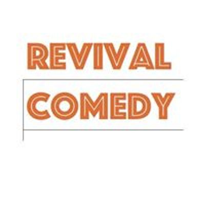 Revival Comedy