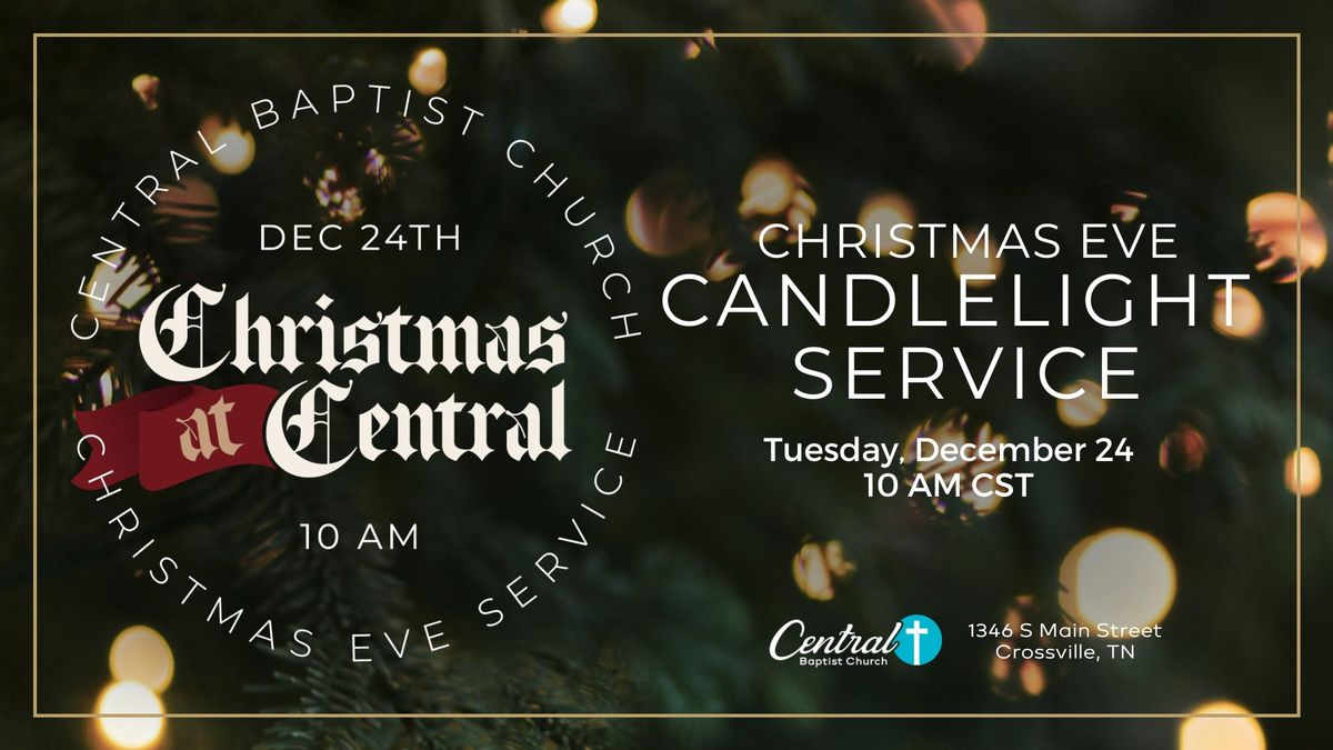 Christmas Eve Candlelight Service at Central Baptist