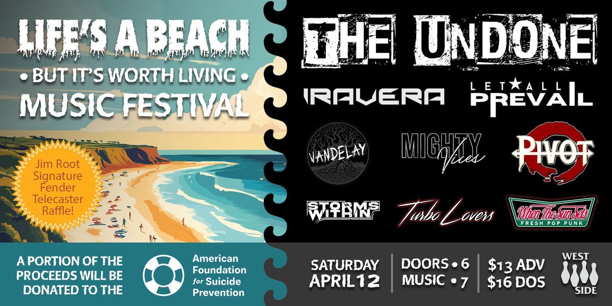 Life's A Beach- But It's Worth Living - Music Festival at the Westside Bowl