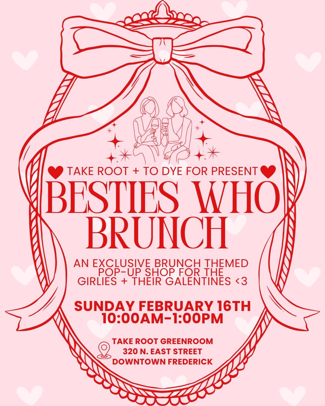 Besties Who Brunch \u2728\ud83d\udc9eGalentines\ud83d\udc95\u2728