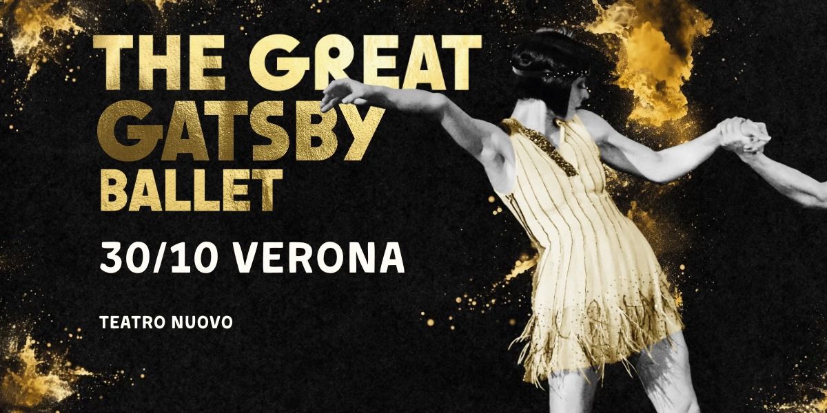 The Great Gatsby Ballet in Verona!