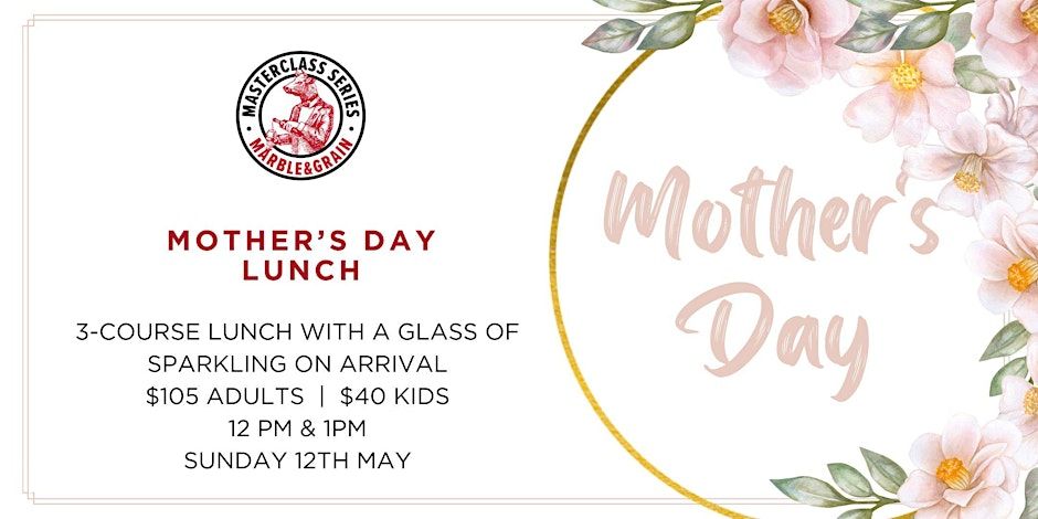 Mother\u2019s Day Lunch at Marble & Grain