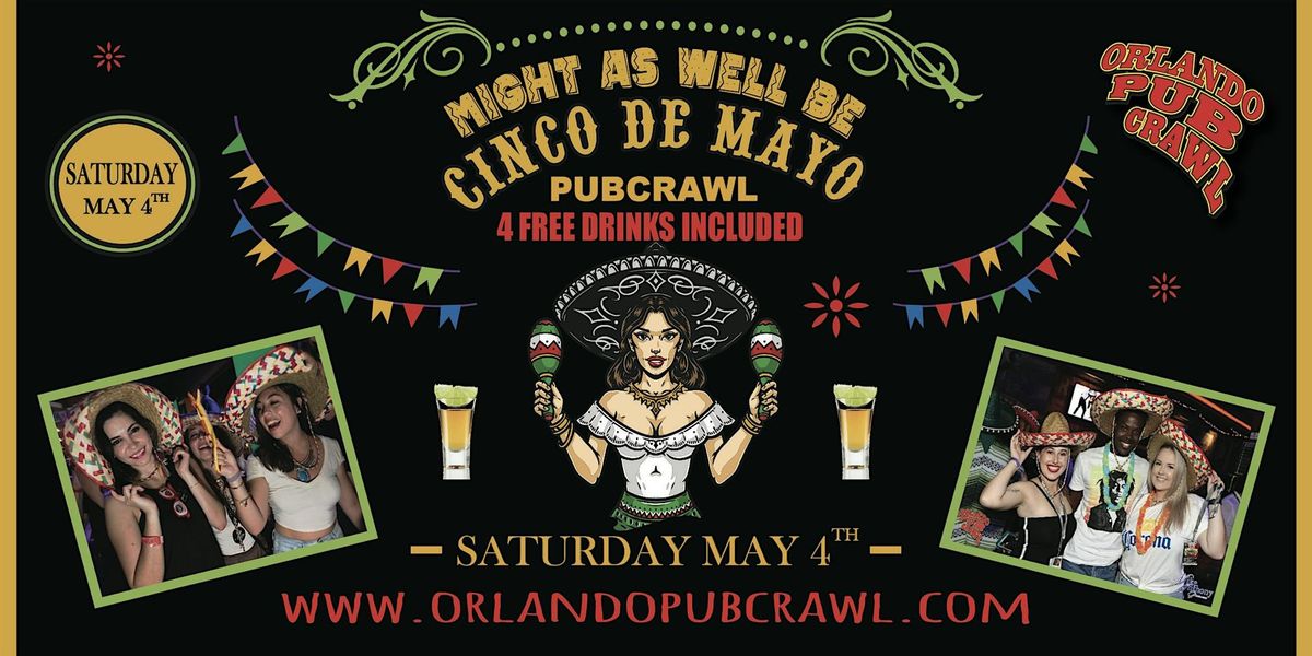 Might as Well Be Cinco Pub Crawl