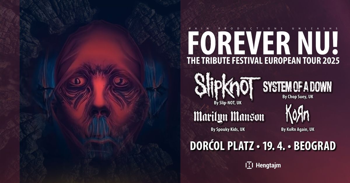 Forever NU! festival: Slipknot, SOAD, KoRn i Marilyn Manson tribute bendovi u Beogradu!