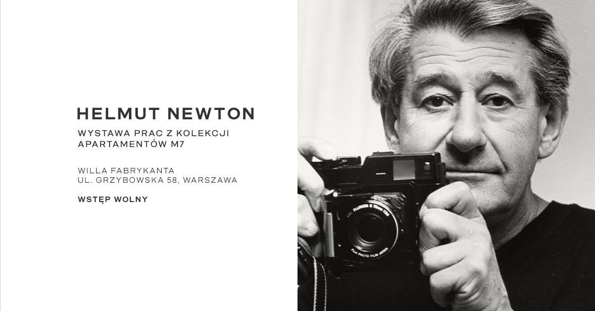 HELMUT NEWTON W WARSZAWIE. WYSTAWA PRAC Z KOLEKCJI APARTAMENT\u00d3W M7.