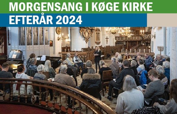 Morgensang i K\u00f8ge Kirke