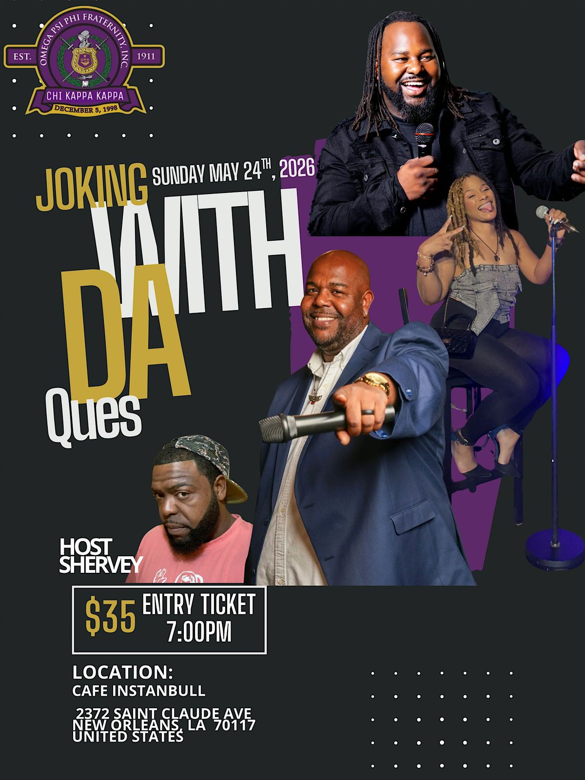 Chi Kappa Kappa Chapter Joking with Da Ques Comedy Show