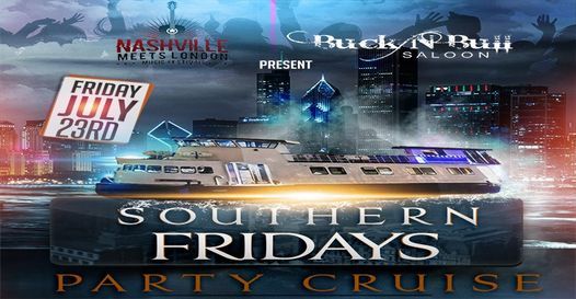 Southern Fridays Boat Party with Nashville Meets London
