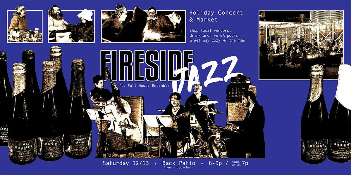 Fireside Jazz: A Holiday Concert & Market