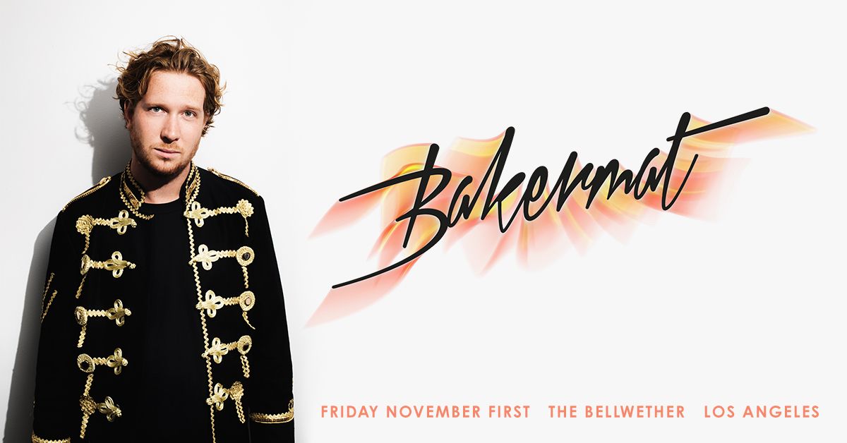 Bakermat at The Bellwether