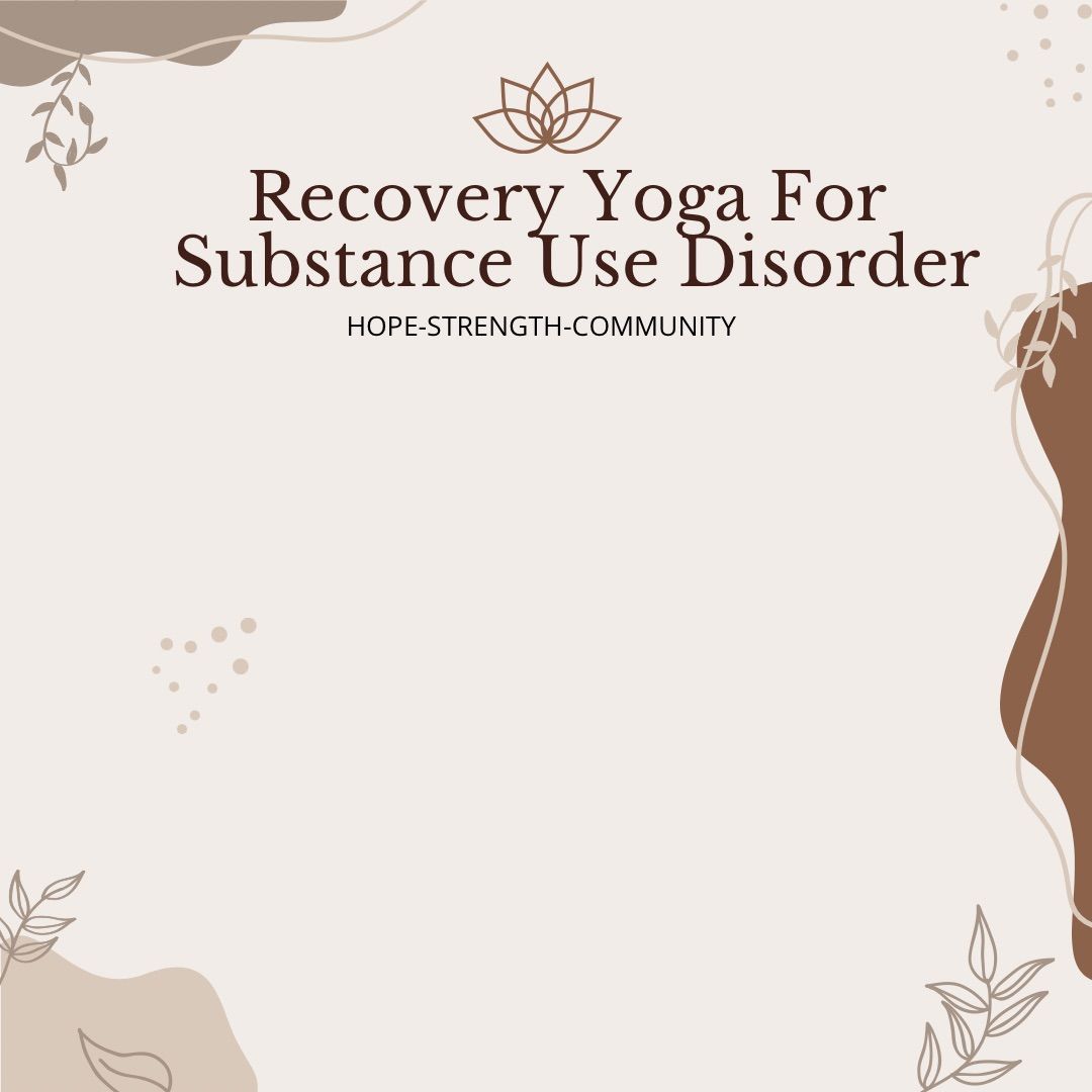 Recovery Yoga For Substance Use Disorder (Energy Barre Beverly Location)