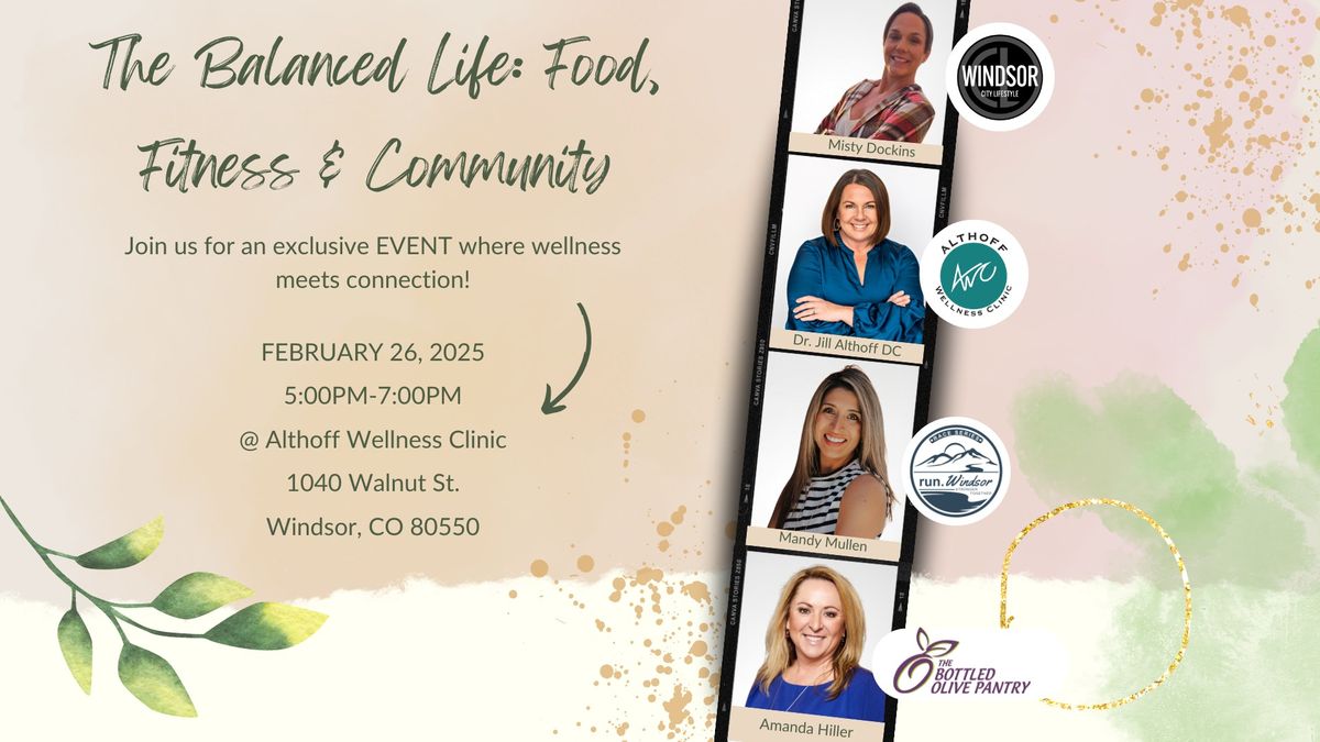 The Balanced Life: Food, Fitness & Community