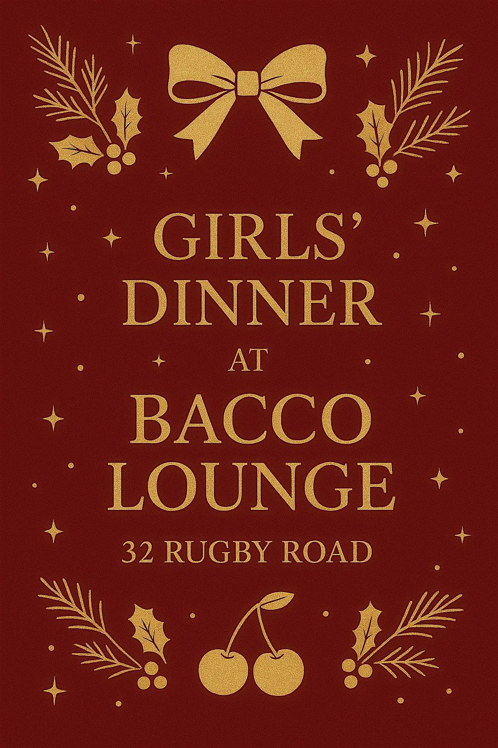 Girls dinner at Bacco lounge, Rugby