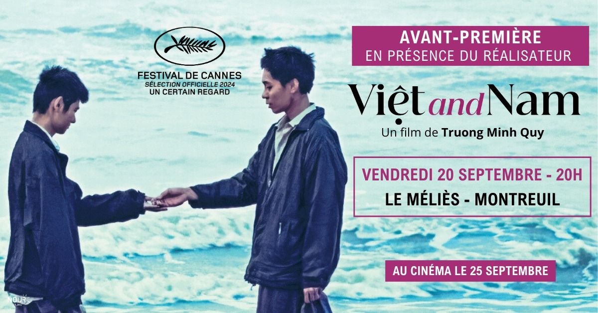 Avant-premi\u00e8re : VIET AND NAM de Tr\u01b0\u01a1ng Minh Qu\u00fd \u00e0 Montreuil