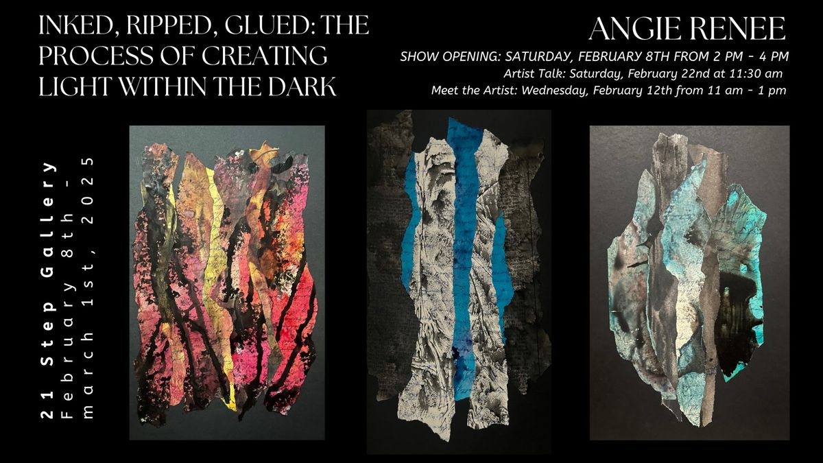 Artist Talk: Inked, Ripped, Glued: The Processing of Creating Light Within the Dark by artist Angie 