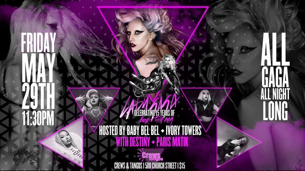 Lady Gaga Night at Crews & Tangos