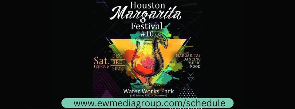 10th Houston Margarita Festival
