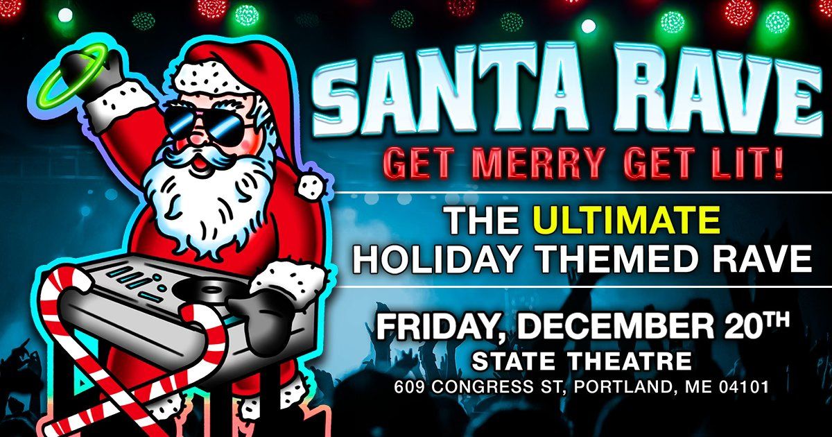 Santa Rave - The Ultimate Holiday Themed Rave