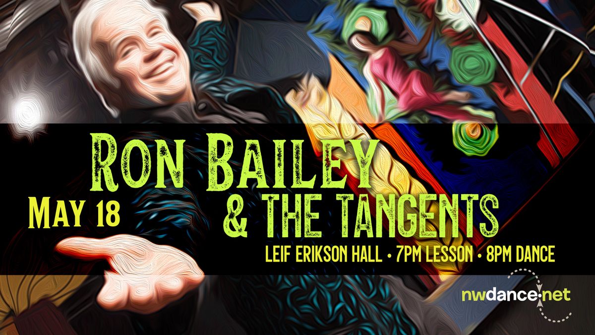 Dance to the music of Ron Bailey and the Tangents
