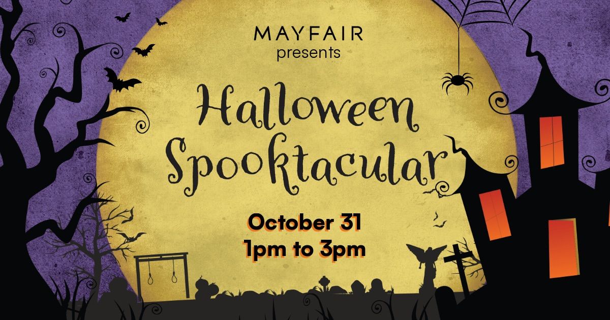 Halloween Spooktacular x Mayfair