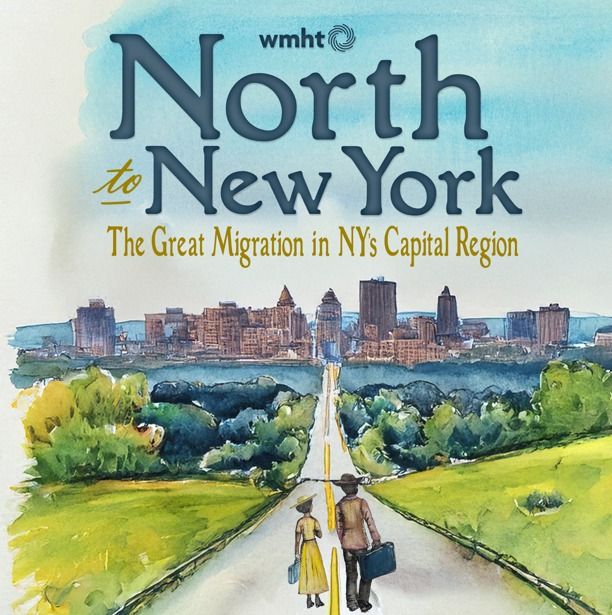 Film Screening: WMHT's North to New York: The Great Migration in NY's Capital Region