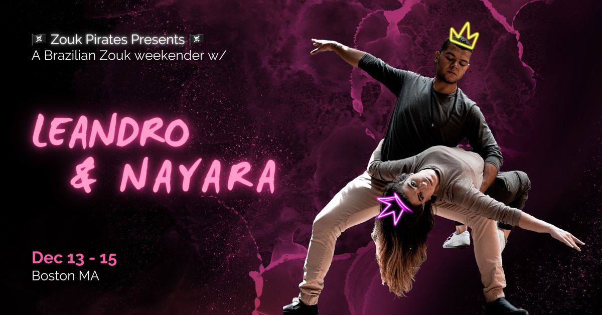 Leandro & Nayara Brazilian Zouk Weekender in Boston