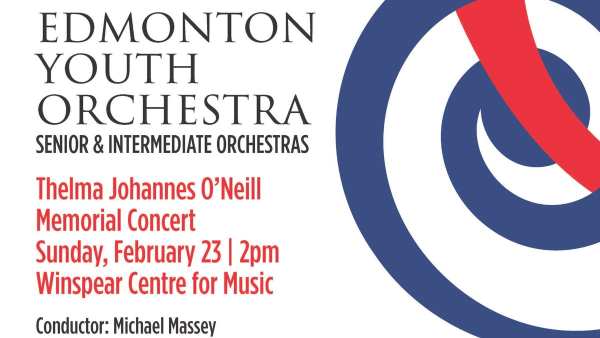 Edmonton Youth Orchestra presents the Thelma Johannes O'Neill Memorial Concert