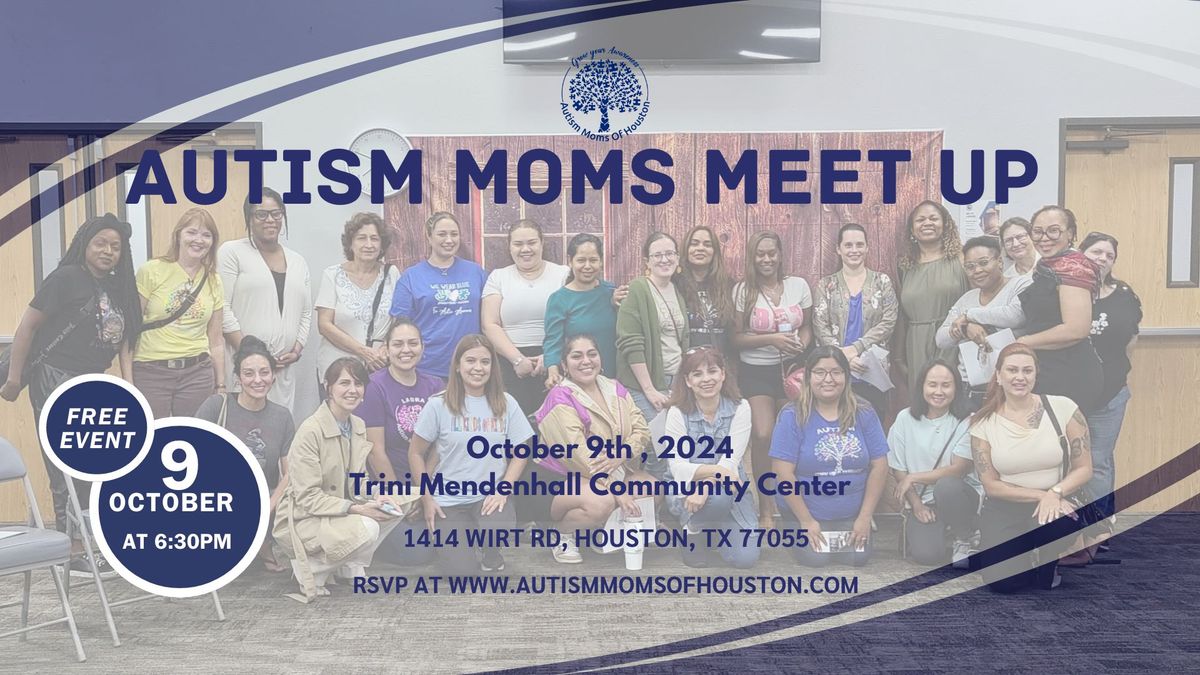 Autism Moms Meet Up in Person - October