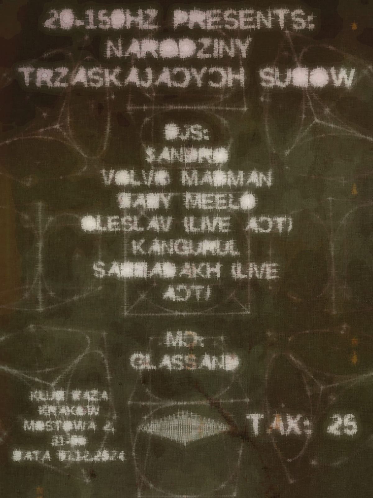 20-150HZ PRESENTS: NARODZINY TRZASKAJ\u0104CYCH SUB\u00d3W @BAZA  [KRAK\u00d3W 07.12]