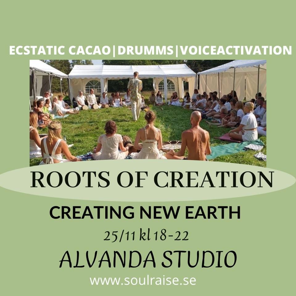 ?Roots Of Creation? New Earth Rising