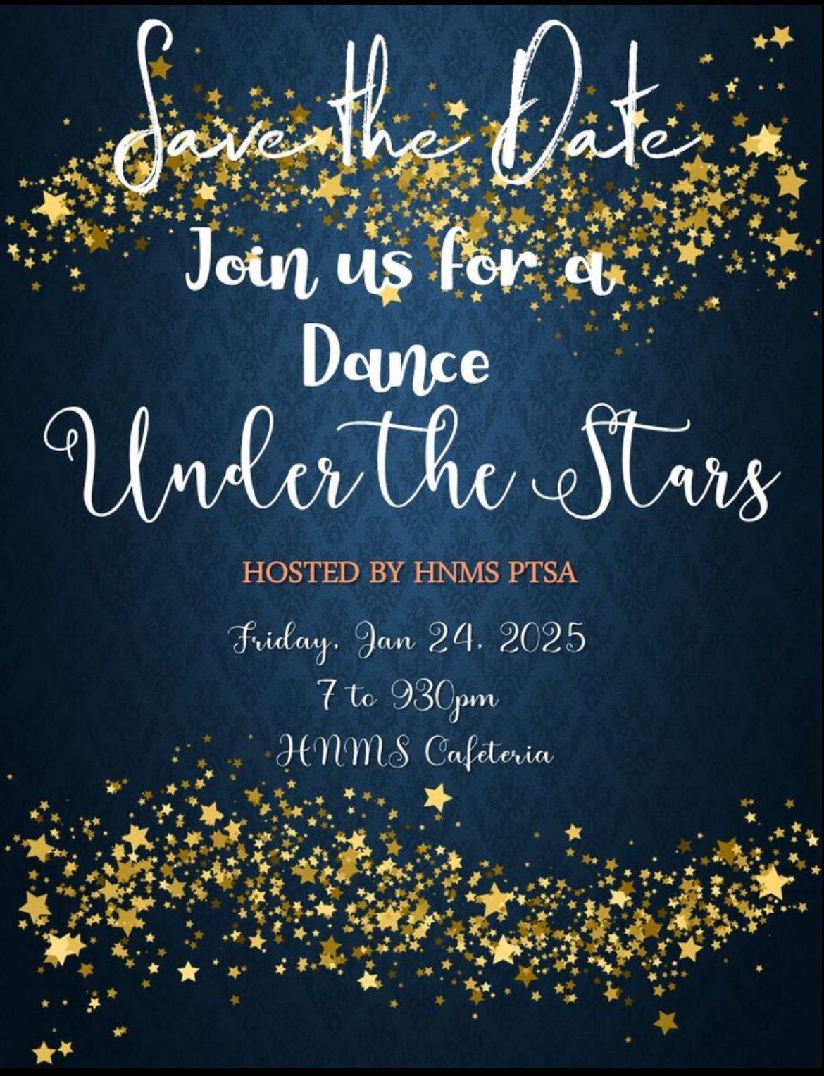 \u2b50\ufe0f SAVE THE DATE: HNMS UNDER THE STARS DANCE\u2b50\ufe0f 