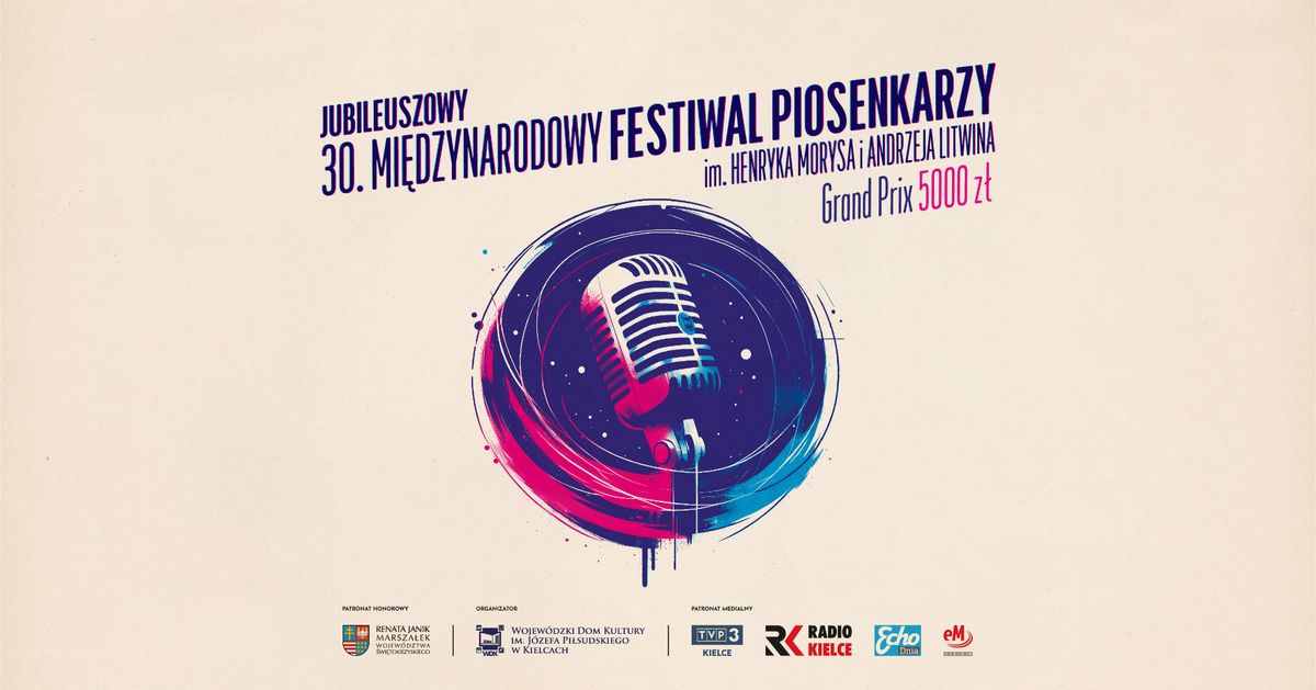 30. Mi\u0119dzynarodowy Festiwal Piosenkarzy im. Henryka Morysa i Andrzeja Litwina