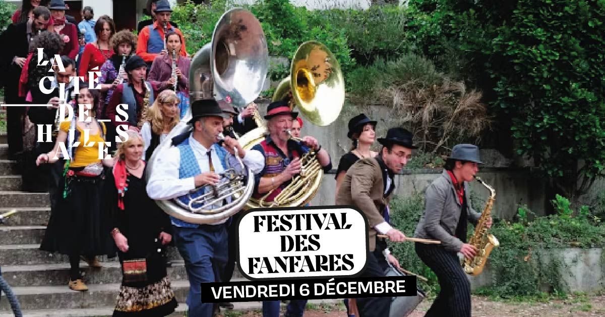 \ud83c\udfba Festival des Fanfares + Vin Chaud \ud83c\udfba