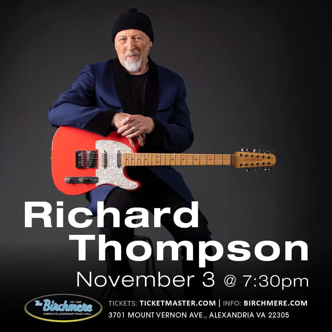 Richard Thompson at Birchmere